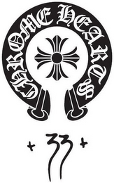 CHROME HEARTS + 33 + logo
