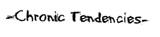 CHRONIC TENDENCIES logo