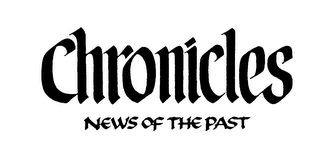 CHRONICLES NEWS OF THE PAST logo