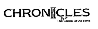 CHRONICLES THE BEST GAME OF ALL TIME logo