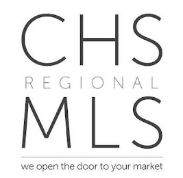 CHS REGIONAL MLS WE OPEN THE DOOR TO YOUR MARKET logo