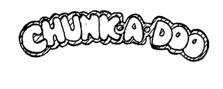 CHUNK-A-DOO