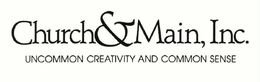 CHURCH&MAIN, INC. UNCOMMON CREATIVITY AND COMMON SENSE logo