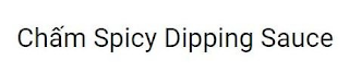 CHÂM SPICY DIPPING SAUCE logo