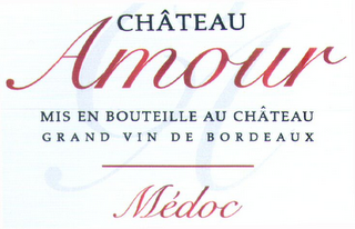 CHÂTEAU AMOUR MIS EN BOUTEILLE AU CHATEAU GRAND VIN DE BORDEAUX MEDOC logo
