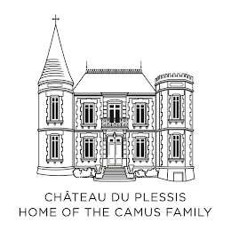 CHÂTEAU DU PLESSIS HOME OF THE CAMUS FAMILY logo