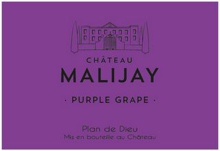 CHÂTEAU MALIJAY · PURPLE GRAPE · PLAN DE DIEU MIS EN BOUTEILLE AU CHÂTEAU logo