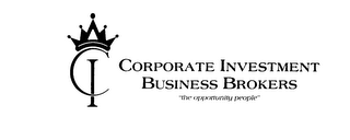 CI CORPORATE INVESTMENT BUSINESS BROKERS "THE OPPORTUNITY PEOPLE" logo