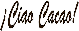 ¡CIAO CACAO! logo