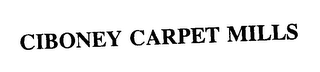 CIBONEY CARPET MILLS