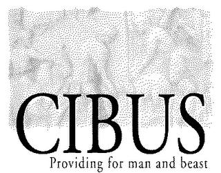 CIBUS PROVIDING FOR MAN AND BEAST logo