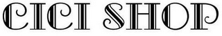 CICI SHOP logo