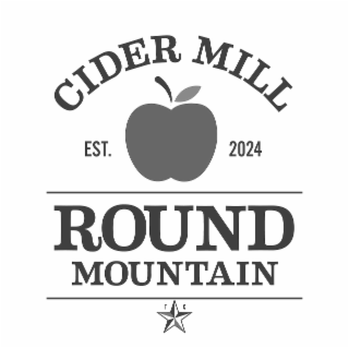 CIDER MILL ROUND MOUNTAIN TX EST.  2024 logo