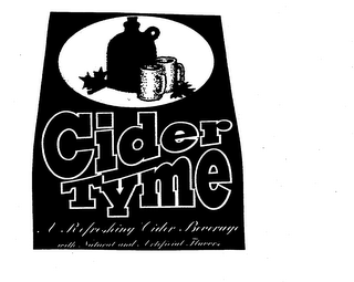 CIDER TYME A REFRESHING CIDER BEVERAGE WITH NATURAL AND ARTIFICIAL FLAVORS logo