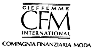 CIEFFEMME CFM INTERNATIONAL COMPAGNIA FINANZIARIA MODA logo
