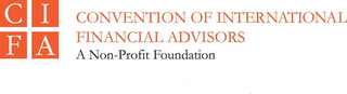 CIFA CONVENTION OF INTERNATIONAL FINANCIAL ADVISORS A NON-PROFIT FOUNDATION logo
