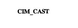 CIM_CAST