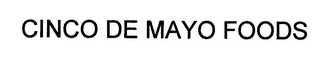 CINCO DE MAYO FOODS logo