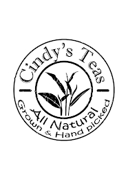 CINDY'S TEAS ALL NATURAL GROWN & HAND PICKED logo