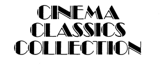 CINEMA CLASSICS COLLECTION