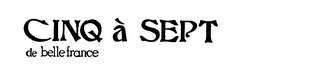 CINQ A SEPT DE BELLE FRANCE logo