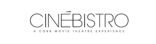 CINÉBISTRO A COBB MOVIE THEATRE EXPERIENCE logo