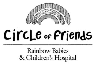 CIRCLE OF FRIENDS RAINBOW BABIES & CHILDREN'S HOSPITAL logo
