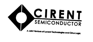 CIRENT SEMICONDUCTOR A JOINT VENTURE OF LUCENT TECHNOLOGIES AND CIRRUS LOGIC logo