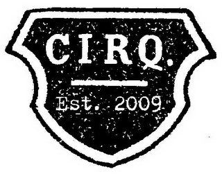 CIRQ. EST. 2009 logo