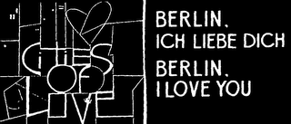 CITIES OF LOVE BERLIN, ICH LIEBE DICH BERLIN, I LOVE YOU logo