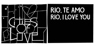 CITIES OF LOVE RIO, TE AMO RIO, I LOVE YOU logo