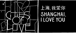 CITIES OF LOVE SHANGHAI, I LOVE YOU logo