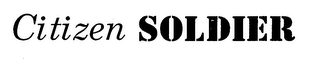 CITIZEN SOLDIER logo