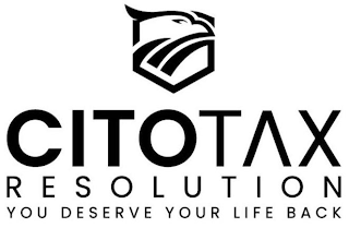 CITOTAX RESOLUTION YOU DESERVE YOUR LIFE BACK logo