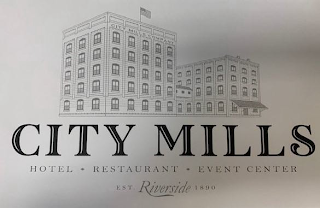 CITY MILLS COMPANY CITY MILLS HOTEL - RESTAURANT - EVENT CENTER EST. RIVERSIDE 1890 logo