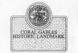 CITY OF CORAL GABLES FLORIDA CORAL GABLES HISTORIC LANDMARK logo