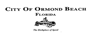CITY OF ORMOND BEACH FLORIDA THE BIRTHPLACE OF SPEED logo