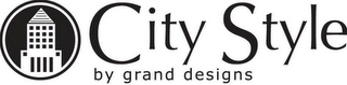 CITY STYLE BY GRAND DESIGNS logo
