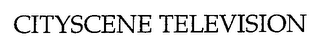 CITYSCENE TELEVISION logo