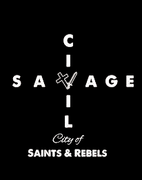 CIVIL SAVAGE CITY OF SAINTS & REBELS logo