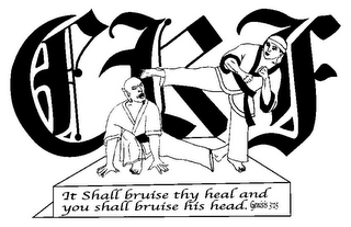 CKF IT SHALL BRUISE THY HEAL AND YOU SHALL BRUISE HIS HEAD. GENISIS 3:15 logo