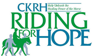 CKRH RIDING FOR HOPE HELP UNLEASH THE HEALING POWER OF THE HORSE logo