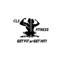 CL3 FITNESS GET FIT OR GET HIT! logo