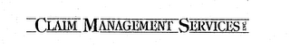 CLAIM MANAGEMENT SERVICES INC. logo