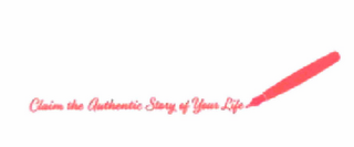 CLAIM THE AUTHENTIC STORY OF YOUR LIFE logo