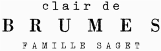 CLAIR DE BRUMES FAMILLE SAGET logo