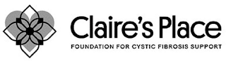 CLAIRE'S PLACE FOUNDATION FOR CYSTIC FIBROSIS SUPPORT logo