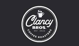 CLANCY BROS. EST. 2022 COFFEE ROASTERS logo