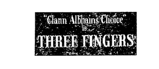 "CLANN ALBHAINS CHOICE" IS THREE FINGERS logo