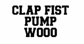 CLAP FIST PUMP WOOO logo